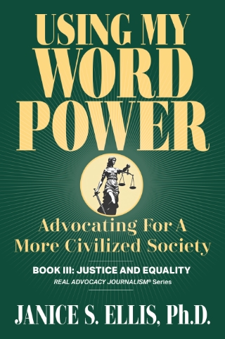 Cover of Using My Word Power: Advocating for a More Civilized Society, Book III